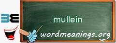 WordMeaning blackboard for mullein